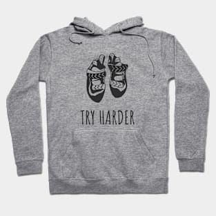 Try Harder Hoodie